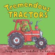 Tremendous Tractors (Amazing Machines)