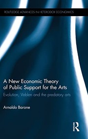 New Economic Theory of Public Support for the Arts