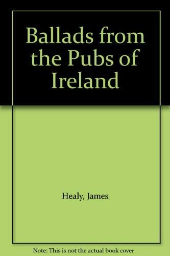 Ballads from the pubs of Ireland