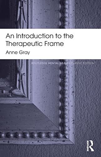Introduction to the Therapeutic Frame