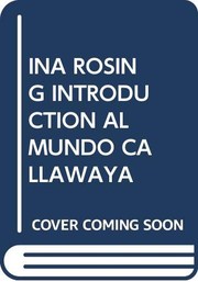 Introducción al mundo callawaya
