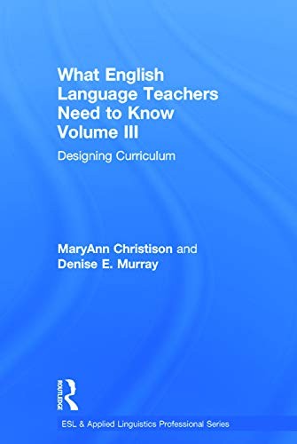 What English Language Teachers Need to Know Vol. 3