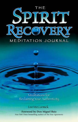 The spirit recovery meditation journal