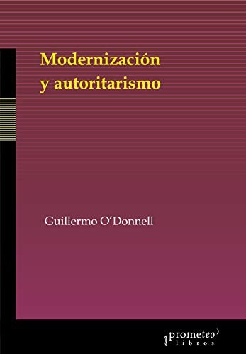 Modernización y autoritarismo