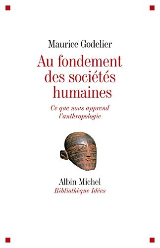 Au fondement des sociétés humaines