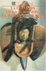 La Catarsis En La Curacion, El Rito y El Drama