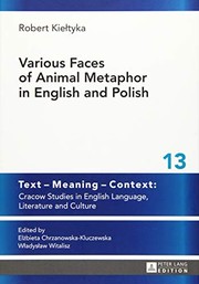 Various Faces of Animal Metaphor in English and Polish