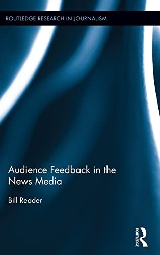 Audience Feedback in the News Media