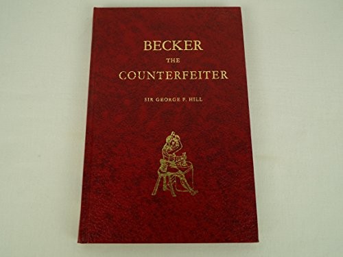 Becker the Counterfeiter
