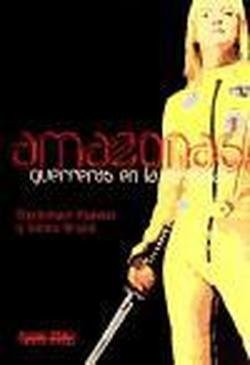 Amazonas. Guerreras en la pantalla