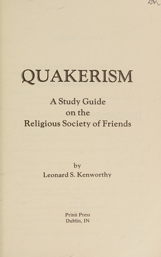 Quakerism, a study guide on the Religious Society of Friends