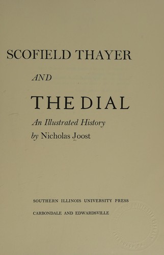Scofield Thayer and "The Dial"