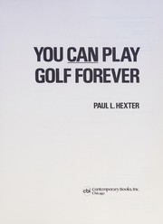You can play golf forever