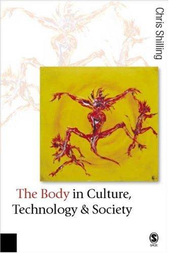 The body in culture, technology and society