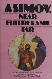 Isaac Asimov's Near Futures and Far