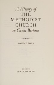 A history of the Methodist Church in Great Britain