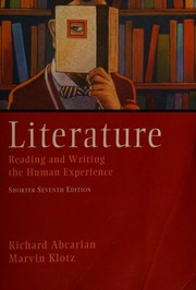 Literature, Reading and Writing the Human Experience--Shorter Seventh Edition