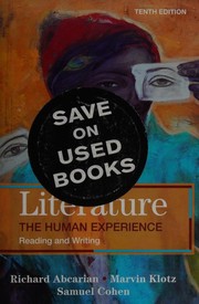 Literature, The Human Experience, Reading and Writing--Tenth Edition