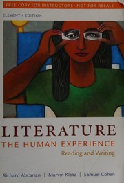 Literature. The Human Experience, Reading and Writing--Eleventh Edition