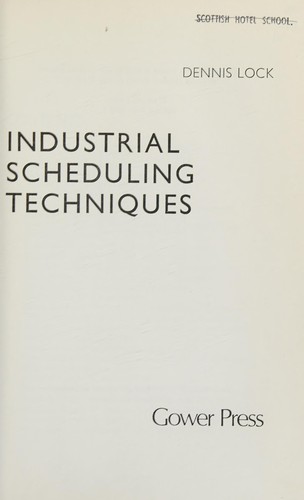 Industrial scheduling techniques