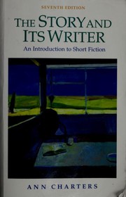 The Story and Its Writer--Seventh Edition