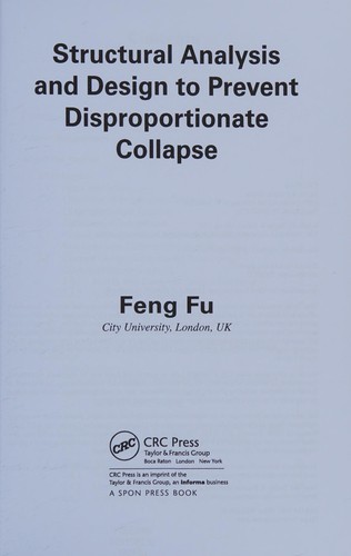 Structural Analysis and Design to Prevent Disproportionate Collapse