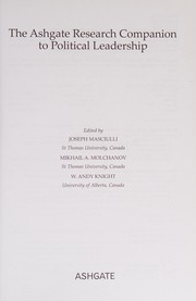 The Ashgate research companion to political leadership