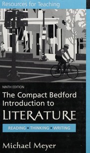 Resources for Teaching "The compact Bedford introduction to literature"--Ninth Edition
