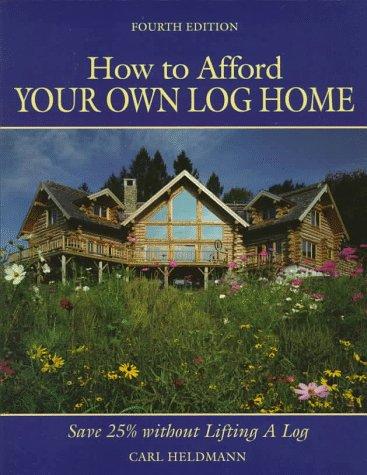 How to afford your own log home