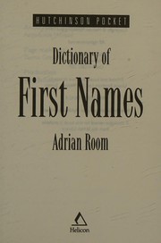 Hutchinson pocket dictionary of first names