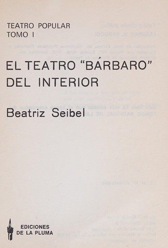 El teatro "bárbaro" del interior
