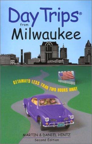 Day Trips from Milwaukee, 2nd