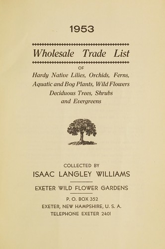 Wholesale trade list of hardy native lilies, orchids, ferns, aquatic and bog plants, wild flowers, deciduous trees, shrubs and evergreens