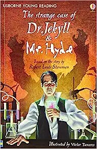 The Strange Case of Dr. Jekyll and Mr. Hyde