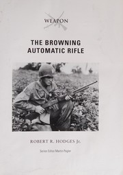 The Browning automatic rifle