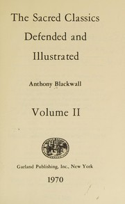 The sacred classics defended and illustrated