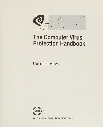 The computer virus protection handbook