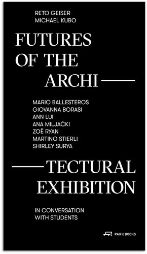 Futures of the Architectural Exhibition
