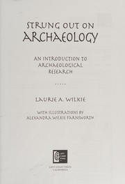 Strung Out on Archaeology