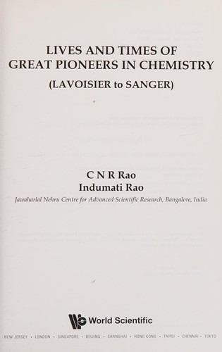 Lives and times of great pioneers in chemistry