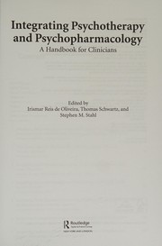 Integrating Psychotherapy and Psychopharmacology
