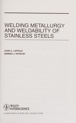 Welding metallurgy and weldability of stainless steels
