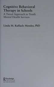Cognitive Behavioral Therapy in Schools