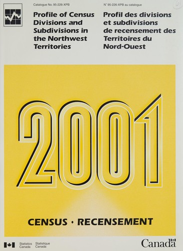 Profile of census divisions and subdivisions in the Northwest Territories =