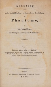 Anleitung zum geburtsh©ơlflichen technischen Verfahren am Phantome