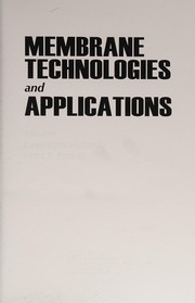 Membrane technologies and applications