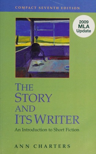 The Story and Its Writer -- Compact Seventh Edition