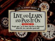 Live And Learn And Pass It On, Volume III