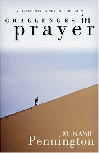 Challenges in Prayer