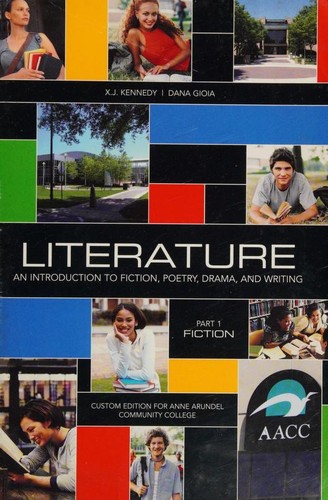 Literature -- Part 1. Fiction -- Custom Edition for Anne Arundel Community College